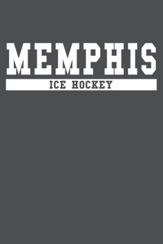 Memphis Ice Hockey: American Campus Sport Lined Journal Notebook