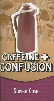 Paperback Caffeine and Confusion Book