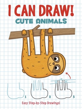 Paperback I Can Draw! Cute Animals: Easy Step-By-Step Drawings Book