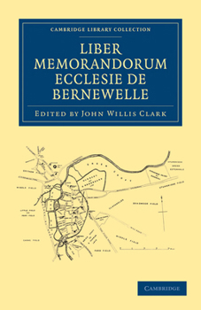 Paperback Liber Memorandorum Ecclesie de Bernewelle Book