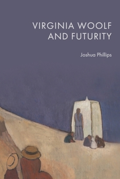 Hardcover Virginia Woolf and Futurity Book