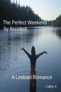 Paperback A Perfect Weekend by Accident Book