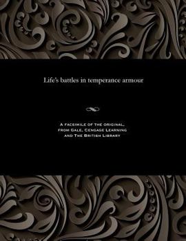 Paperback Life's Battles in Temperance Armour Book