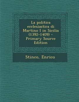 La politica ecclesiastica di Martino I in Sicilia (1392-1409)