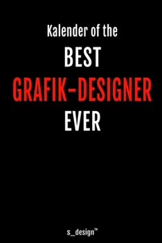 Kalender f�r Grafik-Designer: Immerw�hrender Kalender / 365 Tage Tagebuch / Journal [3 Tage pro Seite] f�r Notizen, Planung / Planungen / Planer, Erinnerungen, Spr�che