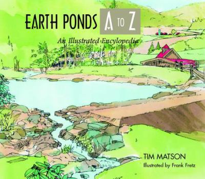 Paperback Earth Ponds A to Z: An Illustrated Encyclopedia Book