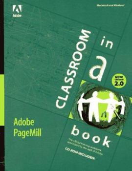 Paperback The Adobe Pagemill 2.0: Classroom in a Book