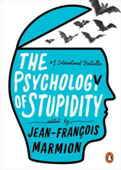 Paperback The Psychology of Stupidity Book