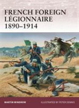 Paperback French Foreign Légionnaire 1890-1914 Book