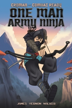 Paperback Croman - Combat Ready One Man Army Ninja Book