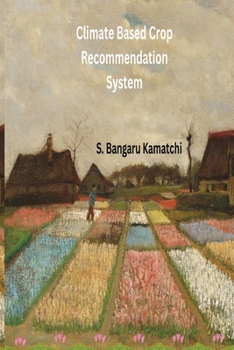 Climate Based Crop Recommendation System