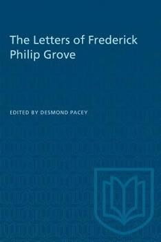 Paperback The Letters of Frederick Philip Grove Book