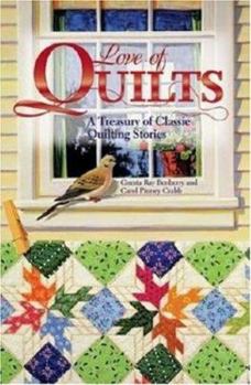 Paperback Love of Quilts: A Treasury of Classic Quilting Stories Book