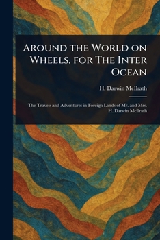 Paperback Around the World on Wheels, for The Inter Ocean Book