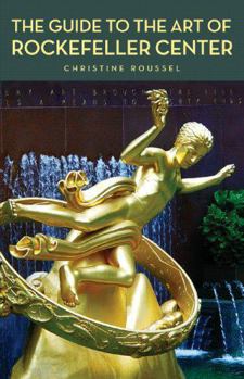 Paperback The Guide to the Art of Rockefeller Center Book