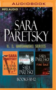 Sara Paretsky CD Collection: Total Recall, Blacklist, Fire Sale (V.I. Warshawski)