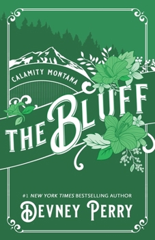 The Bluff - Book #2 of the Calamity Montana