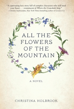 Hardcover All the Flowers of the Mountain Book