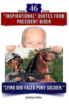 Paperback 46 Inspirational Quotes From President Biden Book
