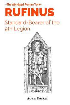 Paperback Rufinus: Standard-bearer of the 9th Legion Book