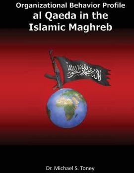 Paperback Organizational Behavior Profile: al Qaeda in the Islamic Maghreb Book