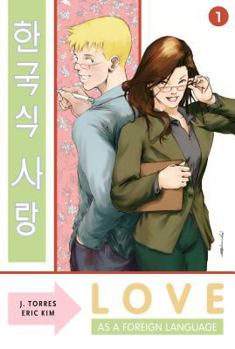 Love As A Foreign Language, Omnibus Volume 1 - Book #1 of the Love as a Foreign Language
