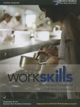 Paperback Steck-Vaughn Workskills: Student Edition Situational Judgemental & Active Listening 2012 Book