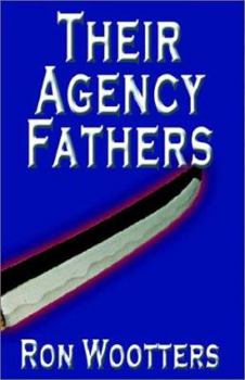 Paperback Their Agency Fathers Book