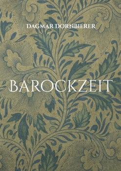Paperback Barockzeit: Das lange 17. Jahrhundert [German] Book