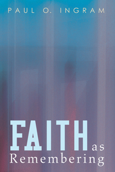 Paperback Faith as Remembering Book