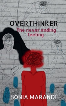 Paperback Overthinker: The never ending feeling Book