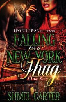 Paperback Falling for a New York Thug: A Love Story Book