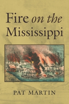Paperback Fire on the Mississippi: In A Foreign Country - Journeys of a Southerner Book 3 of a series Book