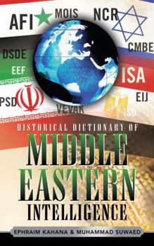 Hardcover Historical Dictionary of Middle Eastern Intelligence Book