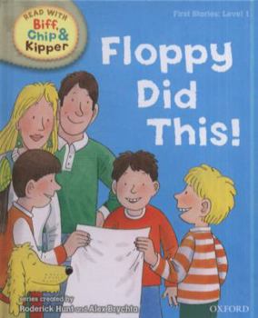 Floppy Did This! - Book  of the Biff, Chip and Kipper storybooks