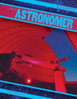 Be an Astronomer - Book  of the Be a Scientist!