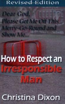 Paperback How to Respect an Irresponsible Man - REVISED EDITION Book