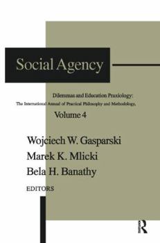 Paperback Social Agency: Dilemmas and Education Book