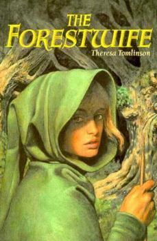 The Forestwife - Book #1 of the Forestwife Saga