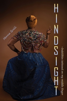Paperback Hindsight: Indelibles tattooed on my middle finger Book