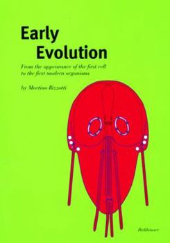 Paperback Early Evolution: From the Appearance of the First Cell to the First Modern Organisms Book