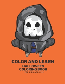 Paperback Color And Learn Halloween Coloring Book: Learn Fun Facts, Practice Handwriting, and Color Hand Drawn Illustrations Preschool, Kindergarten ... (Educat Book