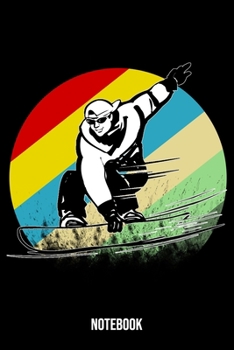 Notebook: Snowboard Notebook Blank Dot Grid Snowboarding Journal dotted with dots 6x9 120 Pages Checklist Record Book Snowboarder Take Notes Winter ... Women Kids Christmas Gift Snowboarder Boarder