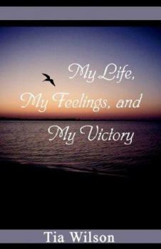 Paperback My Life, My Feelings and My Victory Book