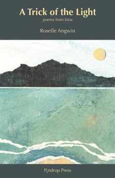 Paperback A Trick of the Light: Poems from Iona Book