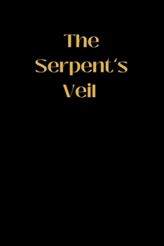 Paperback The Serpent's Veil Book