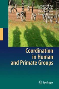 Hardcover Coordination in Human and Primate Groups Book