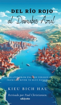 Hardcover Del río Rojo al Danubio Azul [Spanish] Book