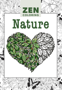 Paperback Zen Coloring: Nature Book