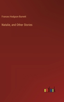 Natalie, and Other Stories